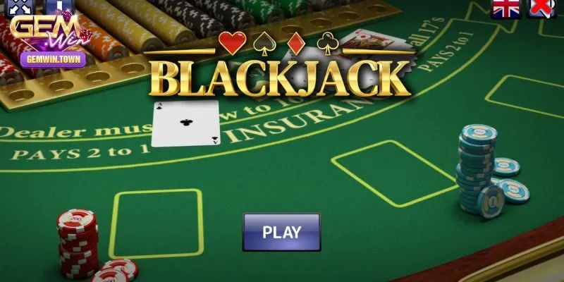 Game Black Jack – Hướng Dẫn Cách Chơi Siêu Dễ Từ Gemwin